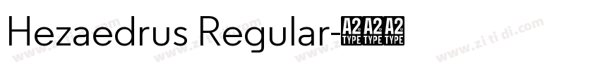 Hezaedrus Regular字体转换